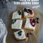 Easy to make Tres Leches Cake Recipe Idea