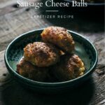 Sausage Cheese Balls Recipe
