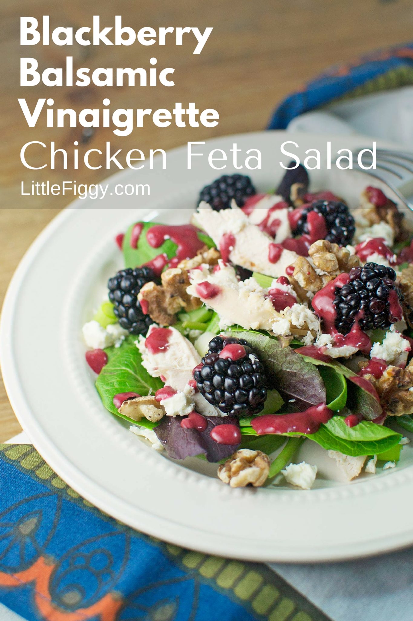 Blackberry Balsamic Vinaigrette with Chicken Feta Salad - @LittleFiggyFood - #Blackberries