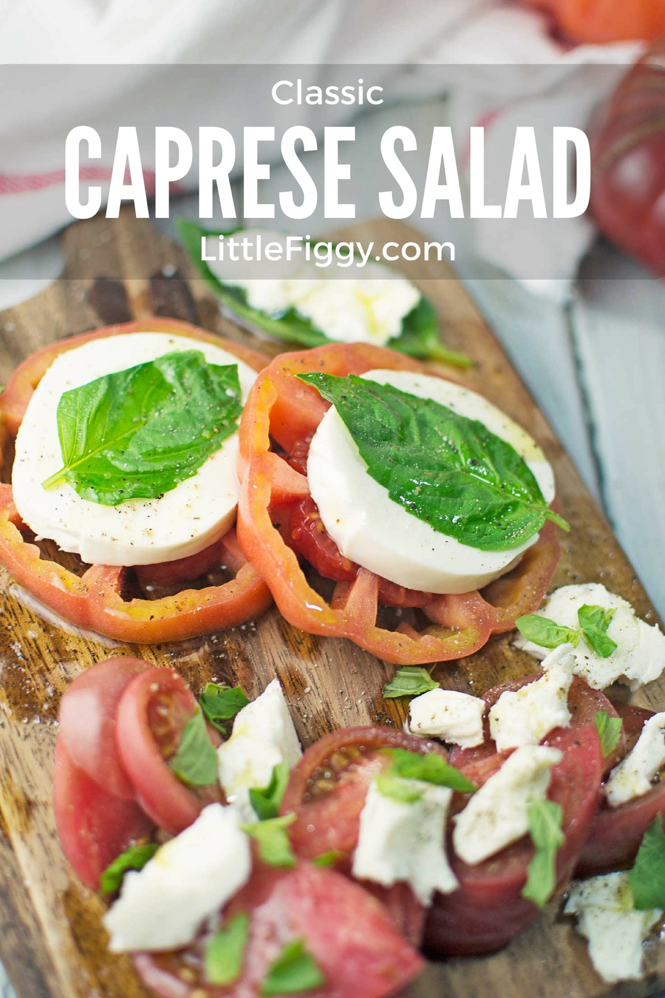Caprese Salad - @LittleFiggyFood - #Salad