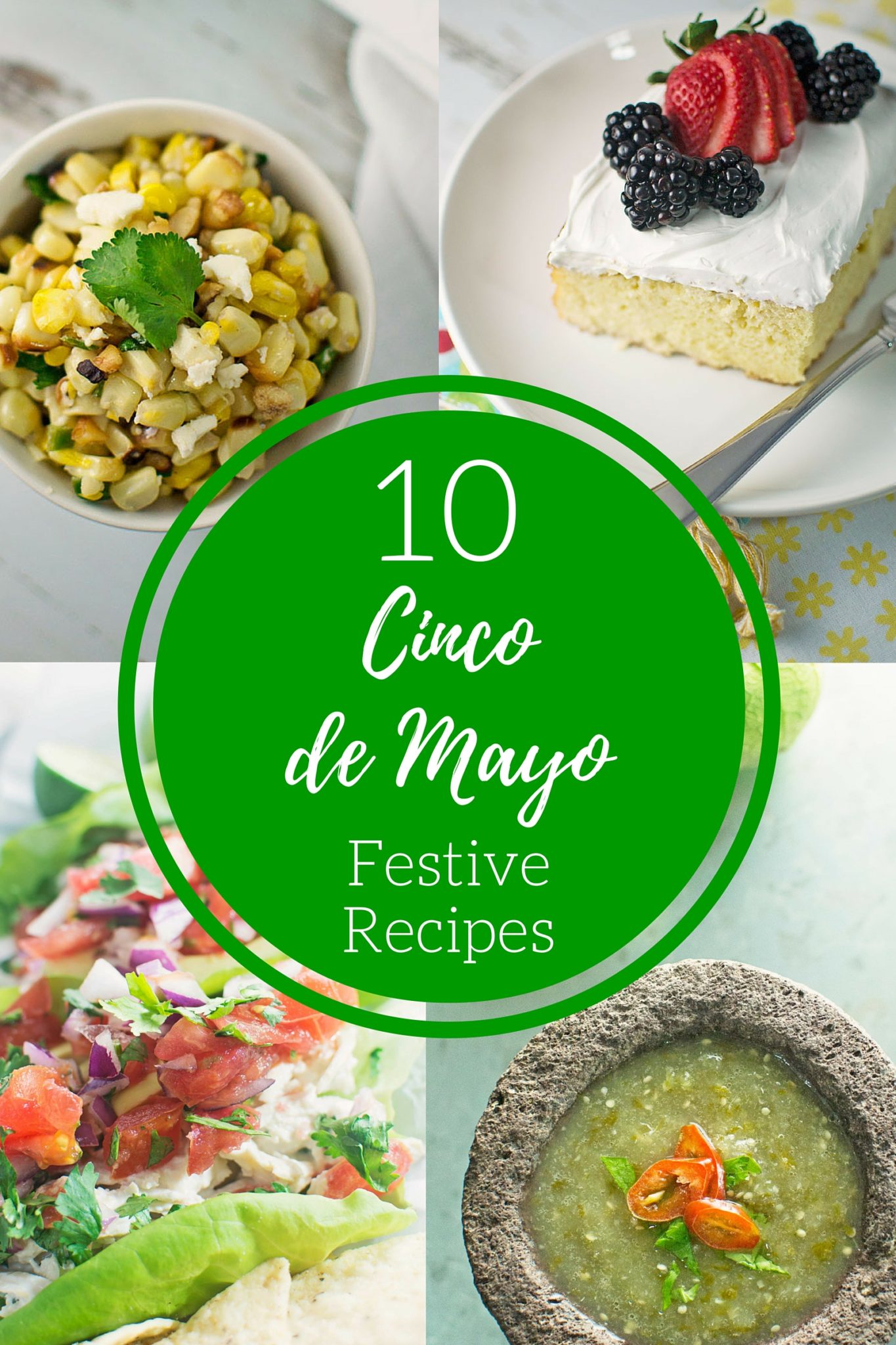 10 Cinco de Mayo Festive Recipes that will keep that are fiesta worthy! #Recipes found @LittleFiggyFood
