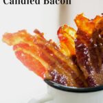 Candied bacon recipe