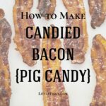 How to make candied bacon recipe