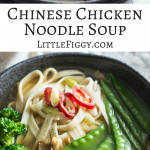 Chinese Noodle Chicken Soup recipe, easy to make, all that healthy goodness in a bowl, and taste amazing! Get the recipe at Little Figgy Food