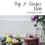 Fig Jam Recipe with Ginger