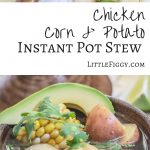 Chicken Corn & Potato Instant Pot Stew Recipe
