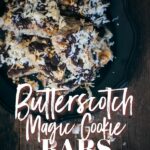 Butterscotch Magic Cookie Bars Recipe