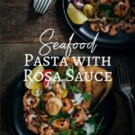 Seafood Pasta with Rosa Sauce