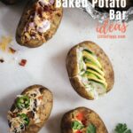 Fund and easy baked potato bar ideas