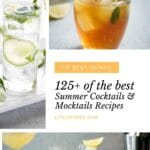 Over 125 recipes for summer cocktails and mocktails